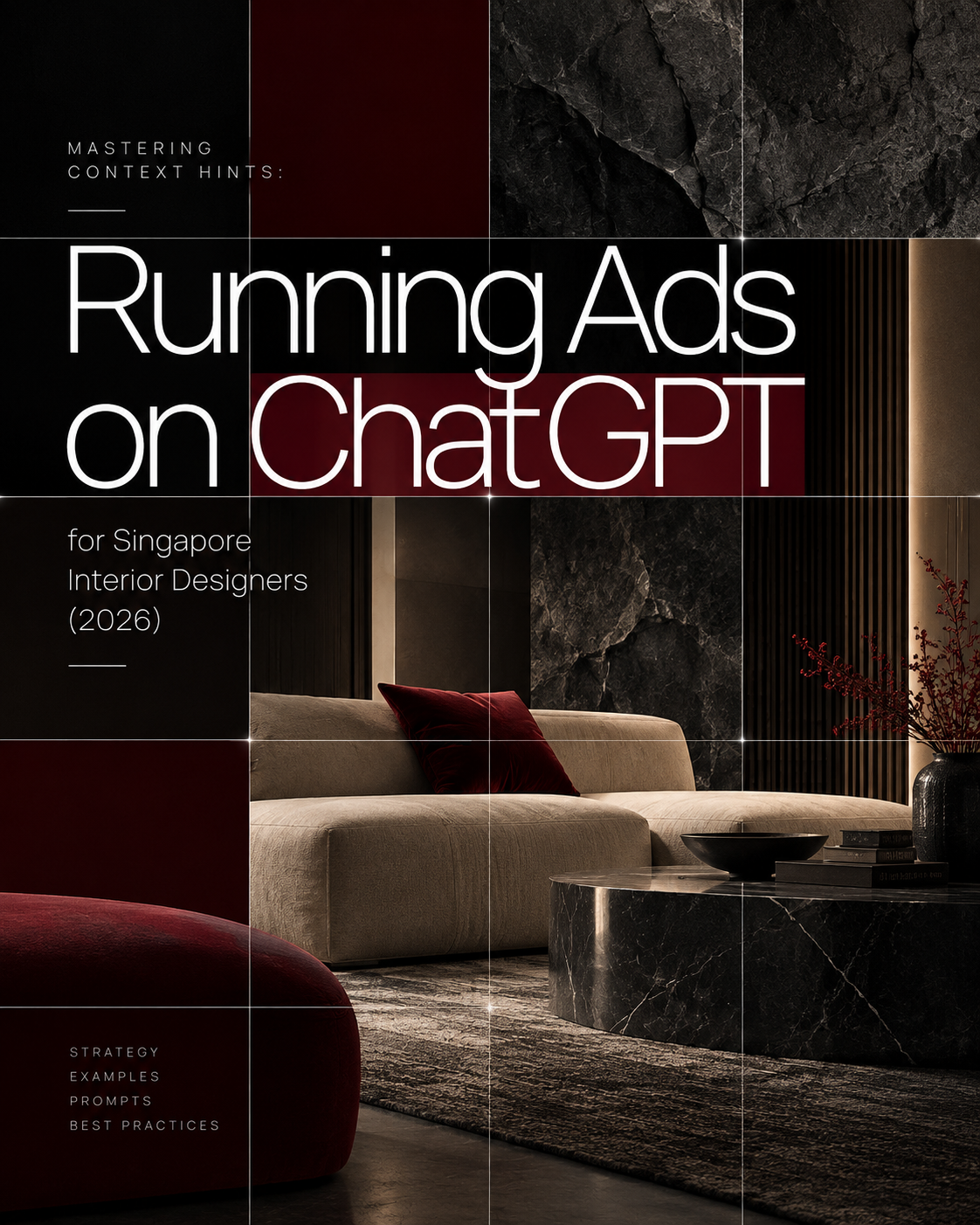 Mastering Context Hints: Running Ads on ChatGPT for Singapore Interior Designers (2026)